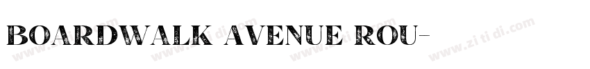 Boardwalk Avenue Rou字体转换